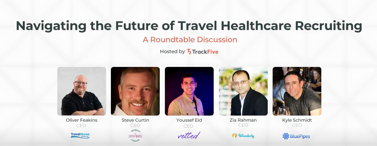 Managing The Future of Travel Healthcare Recruiting