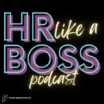 HR Like a Boss
